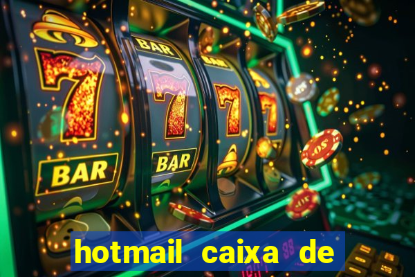 hotmail caixa de entrada entrar